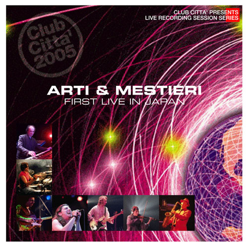 Arti E Mestieri - First Live In Japan [live] (2006) :: maniadb.com