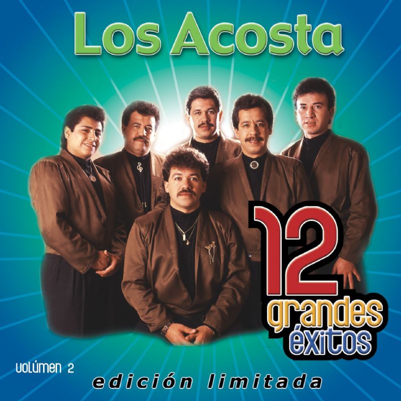 Los Acosta - 12 Grandes Exitos Vol. 2 (2007) :: Maniadb.com