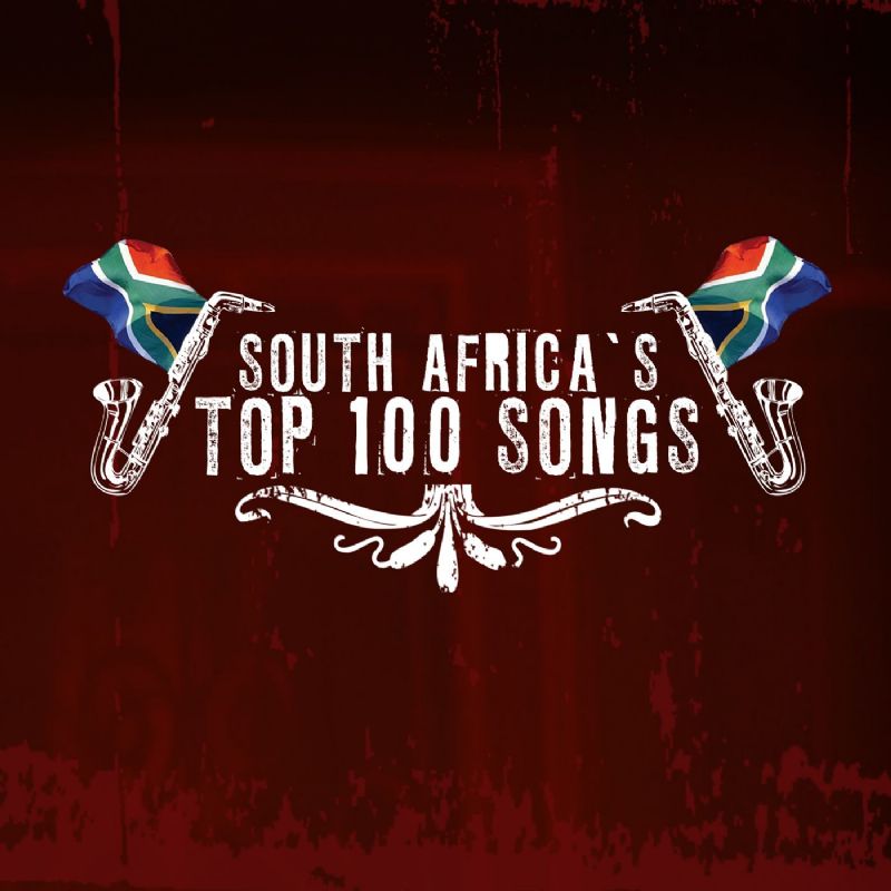 South Africa'S Top 100 Songs