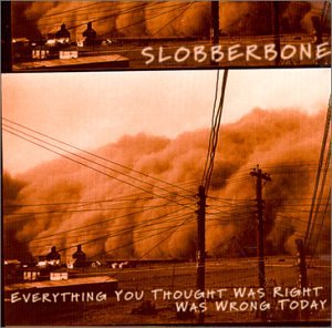 Slobberbone - Barrel Chested Slobberbone - Barrel Chested