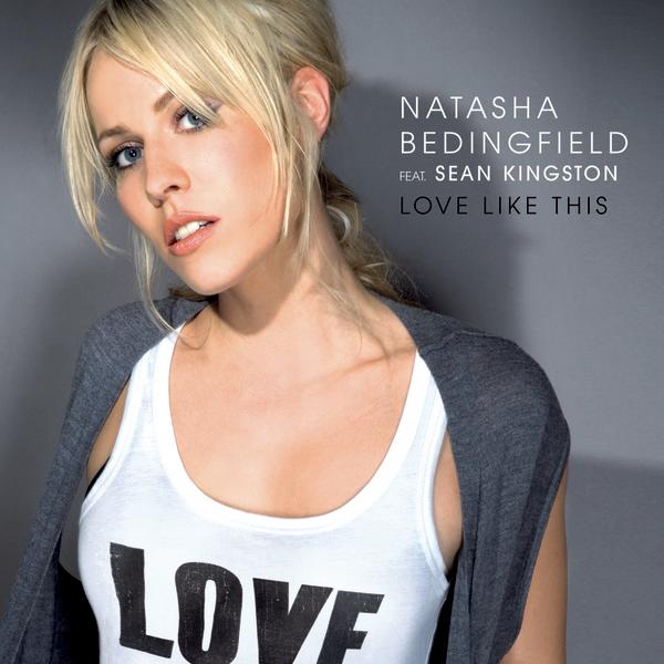 Natasha Bedingfield Love Like This 2008 