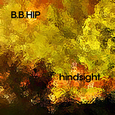 B.B.HIP - Hindsight (2009) :: Maniadb.com