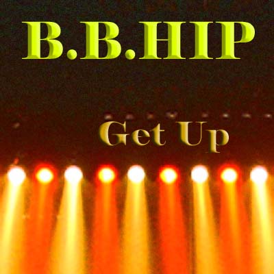 B.B.HIP - Get UP [single] (2010) :: Maniadb.com