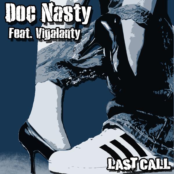 Doc Nasty Last Call single 2012 Maniadb doc-nasty-last-call-single-2012-maniadb