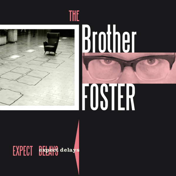 the-brother-foster-expect-delays-2012-maniadb