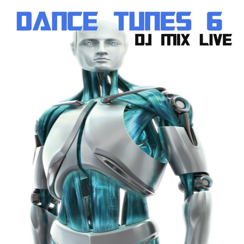 dj-mix-dance-tunes-6-digital-single-2013-maniadb