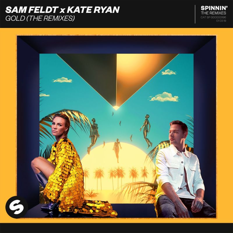 Kate Ryan Sam Feldt Gold Streaming Ver [ep Remix] 2019