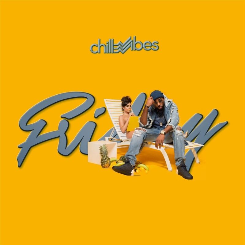 Chill Vibes Friday digital Single 2017 Maniadb