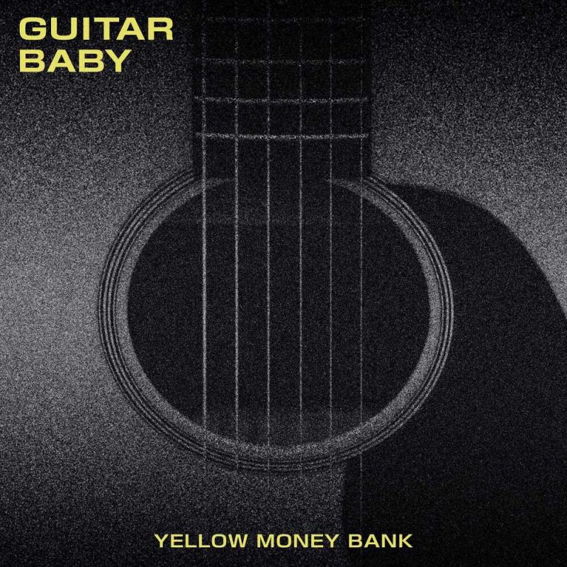 YELLOW MONEY BANK Guitar Baby [digital single] (2021)