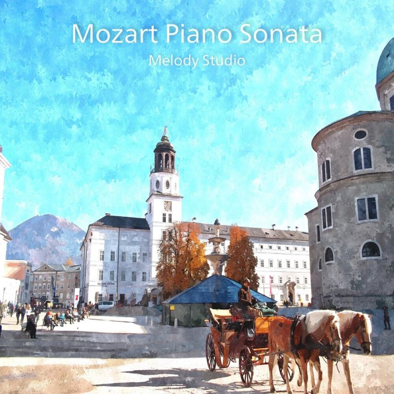 멜로디 스튜디오 Mozart Piano Sonata No.16 In C Major K.545 [digital single