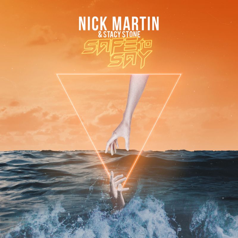 Nick Martin Stacy Stone Safe To Say digital Single 2020 