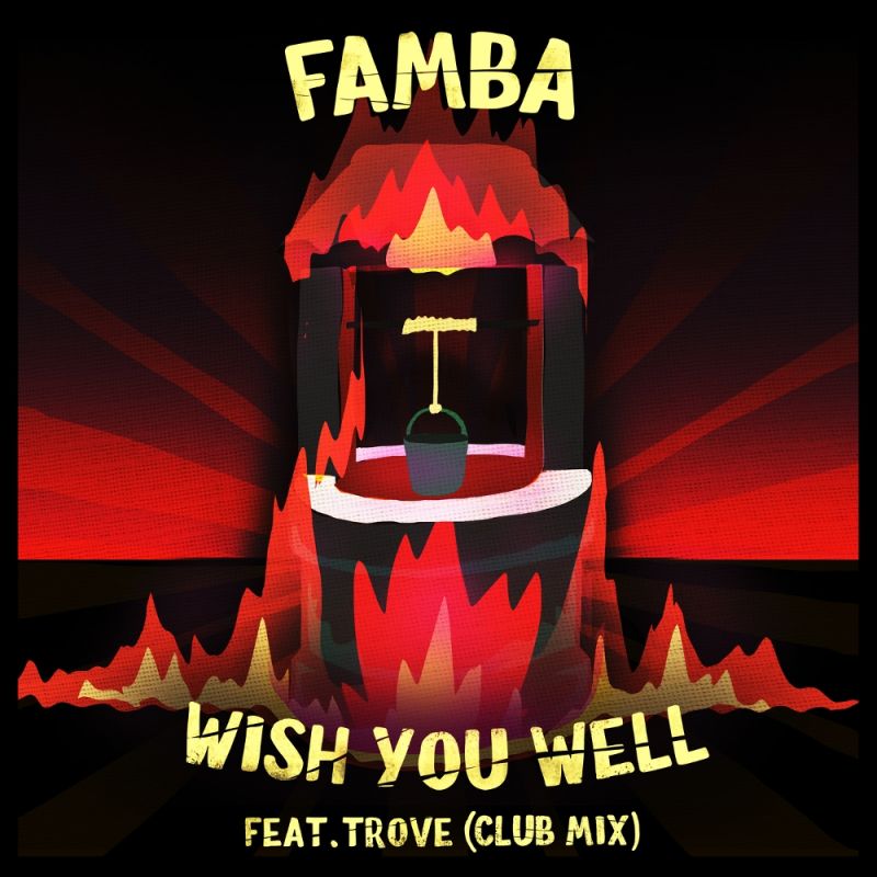 famba-wish-you-well-feat-trove-club-mix-digital-single-2019