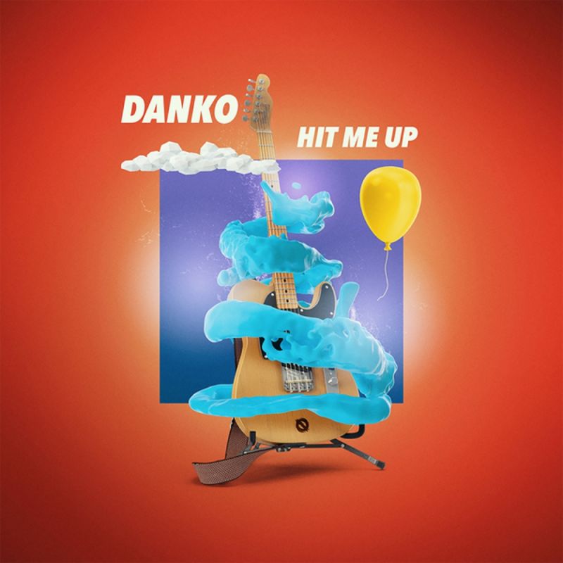 danko-hit-me-up-digital-single-2018-maniadb