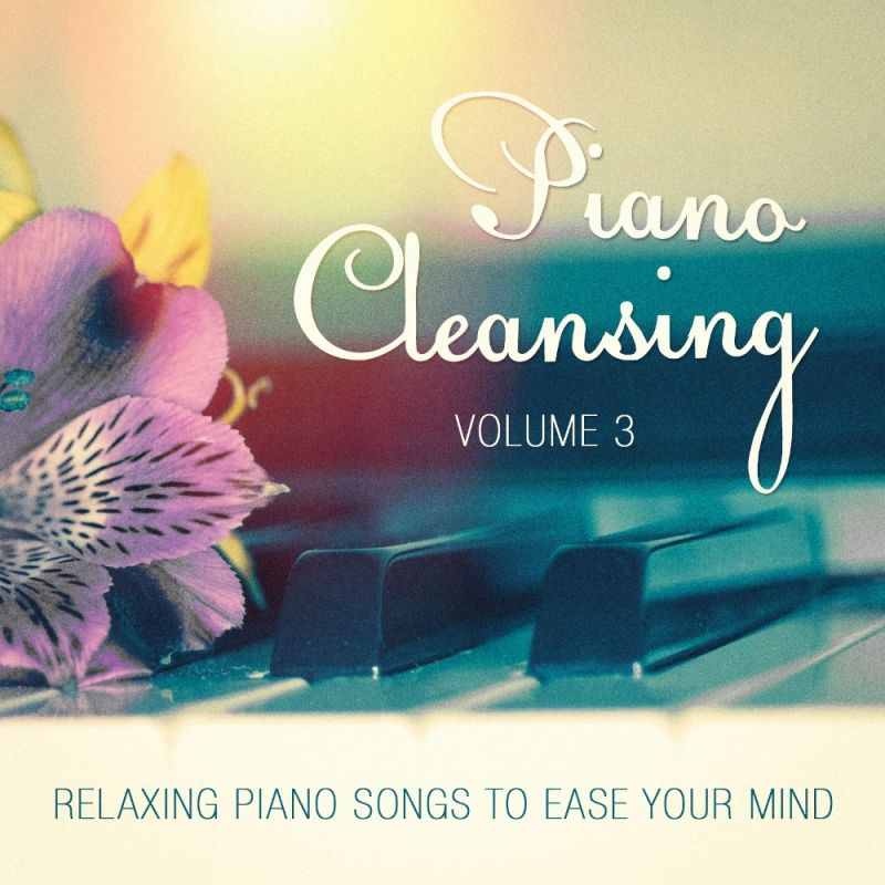 Relaxing Piano Music Consort Relaxing Piano Music Piano Cleansing 