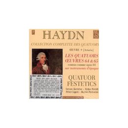 Quatuor Festetics Joseph Haydn Les Quatuors Oeuvres 64 65 2004