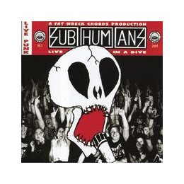 Subhumans - Live In A Dive (2004) :: Maniadb.com