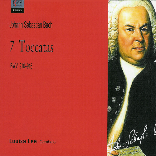 Louisa Lee - J.S. Bach: 7 Toccatas BWV 910~916 (2008) :: maniadb.com