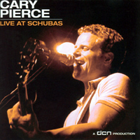 Cary Pierce - Live at Schubas (2003) :: maniadb.com