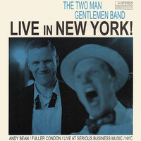 The Two Man Gentlemen Band - Live In New York (2010) :: maniadb.com