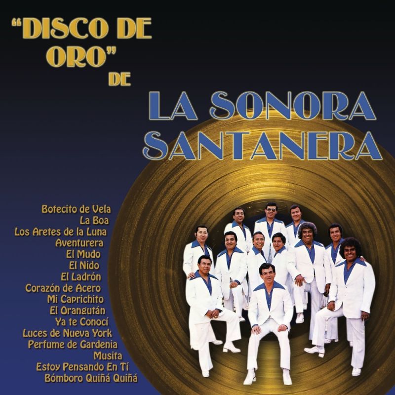 Sonora Santanera - El Disco De Oro De La Sonora Santanera (2011) ::  