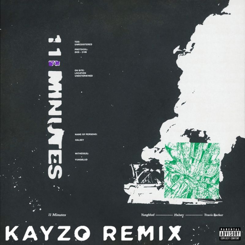 YUNGBLUD - 11 Minutes (Kayzo Remix) [digital single, remix] (2019 ...