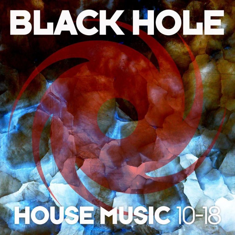 Black Hole Recordings - Black Hole House Music 10-18 [omnibus] (2018 ...