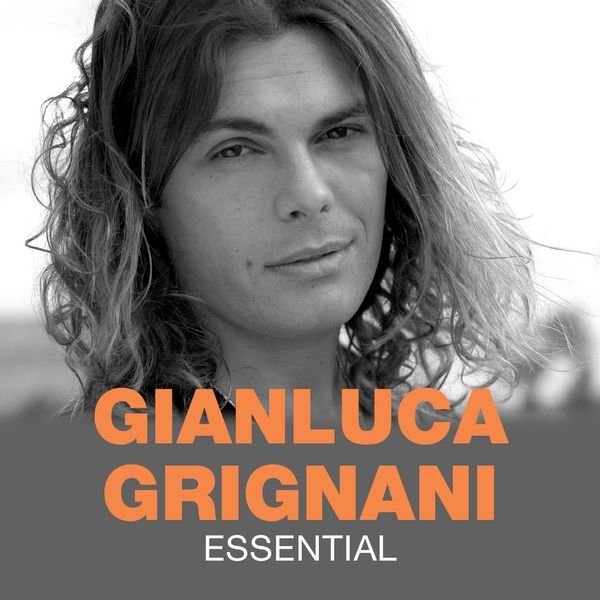 Gianluca Grignani - Essential (2013) :: maniadb.com