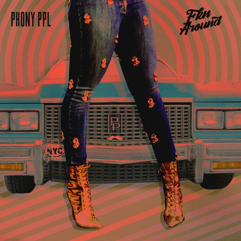 Phony PPL - Fkn Around [digital single] (2020) :: maniadb.com