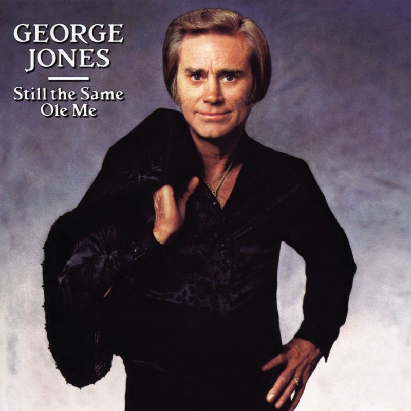 George Jones - Still The Same Ole Me (1981) :: maniadb.com