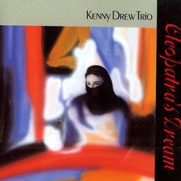 Kenny Drew Trio - Cleopatra's Dream (1997) :: maniadb.com