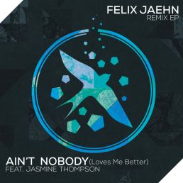 Felix Jaehn - Ain`t Nobody (Loves Me Better) [ep, remix] (2015 ...